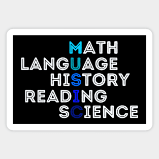 'Music' Math Language History Reading Science Magnet